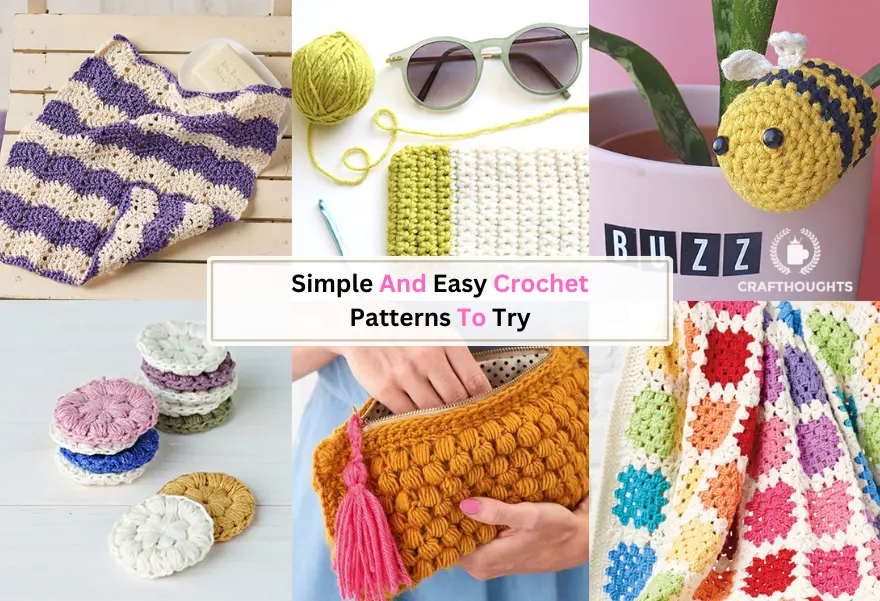 Simple And Easy Crochet Patterns To Try