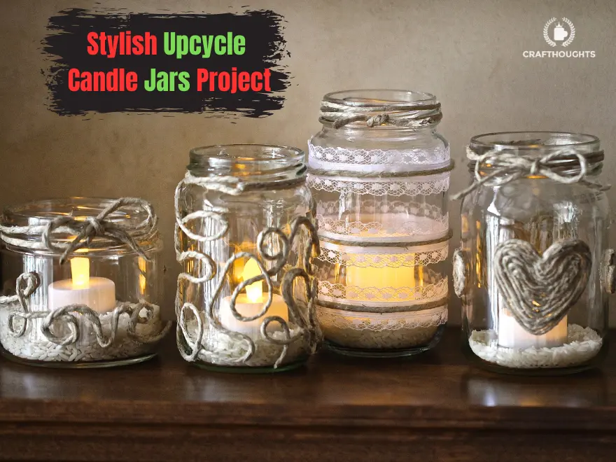 Stylish Upcycle Candle Jars Project