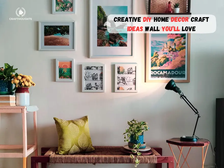 Creative Diy Home Decor Craft Ideas Wall You’ll Love